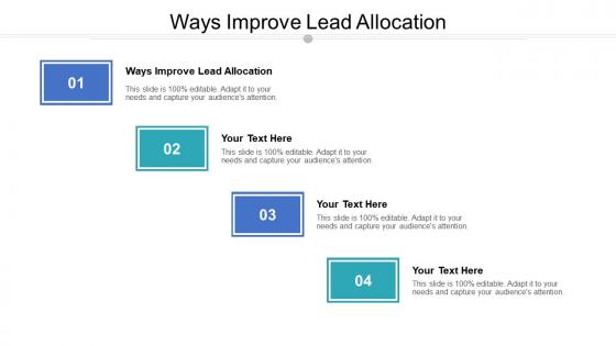 Ways improve lead allocation ppt powerpoint presentation show clipart images cpb