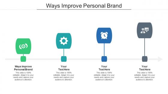 Ways improve personal brand ppt powerpoint presentation pictures cpb