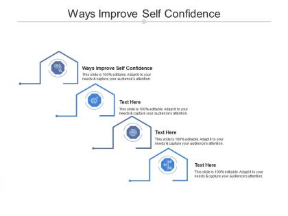 Ways improve self confidence ppt powerpoint presentation slides inspiration cpb