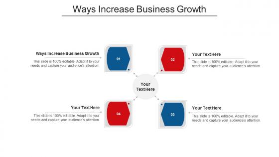 Ways Increase Business Growth Ppt Powerpoint Presentation Show Grid Cpb