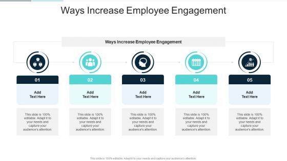 Ways Increase Employee Engagement In Powerpoint And Google Slides Cpb
