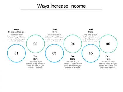 Ways increase income ppt powerpoint presentation infographic template master slide cpb