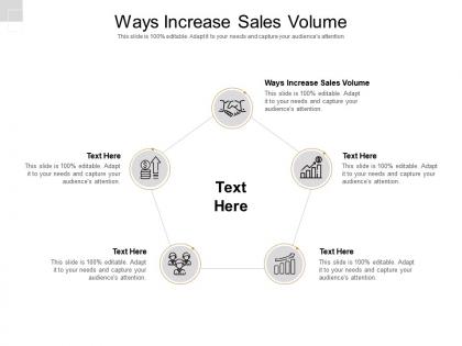 Ways increase sales volume ppt powerpoint presentation show files cpb
