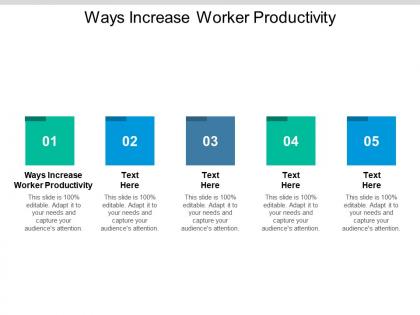 Ways increase worker productivity ppt powerpoint presentation graphics cpb