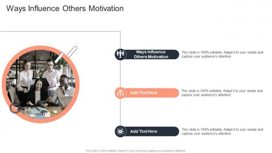 Ways Influence Others Motivation In Powerpoint And Google Slides Cpb