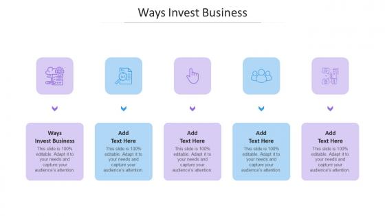 Ways Invest Business In Powerpoint And Google Slides