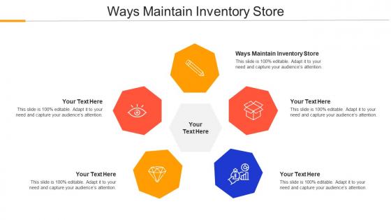 Ways Maintain Inventory Store Ppt Powerpoint Presentation Show Gallery Cpb