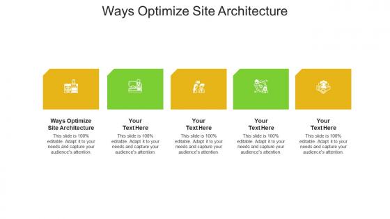 Ways optimize site architecture ppt powerpoint presentation infographic template design inspiration cpb