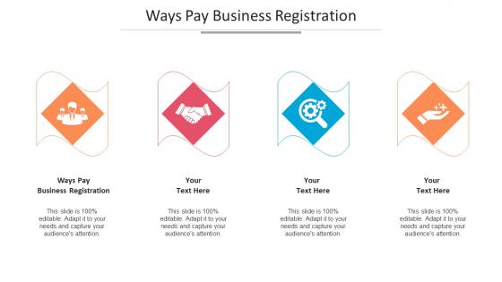 Ways Pay Business Registration Ppt Powerpoint Presentation Styles Guide Cpb