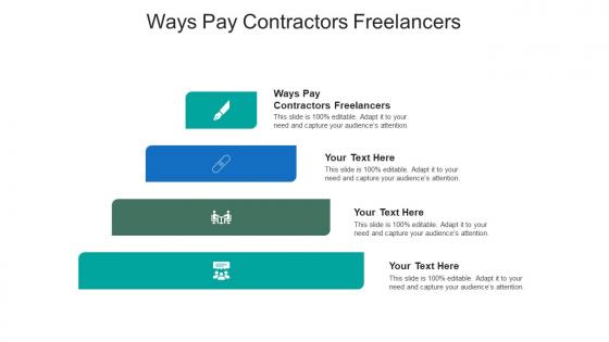Ways pay contractors freelancers ppt powerpoint presentation ideas background cpb