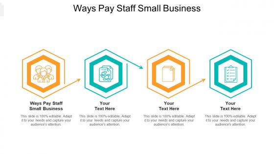 Ways pay staff small business ppt powerpoint presentation layouts microsoft cpb
