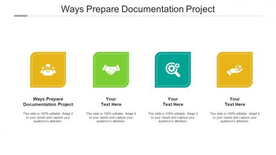 Ways prepare documentation project ppt powerpoint presentation model elements cpb