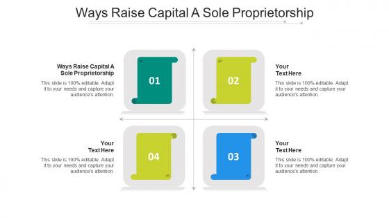 Ways raise capital a sole proprietorship ppt powerpoint presentation ideas inspiration cpb