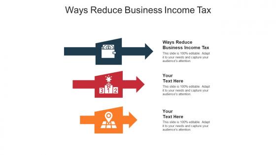 Ways reduce business income tax ppt powerpoint presentation model maker cpb
