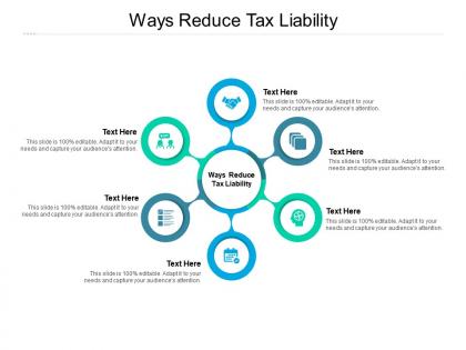 Ways reduce tax liability ppt powerpoint presentation pictures graphics download cpb