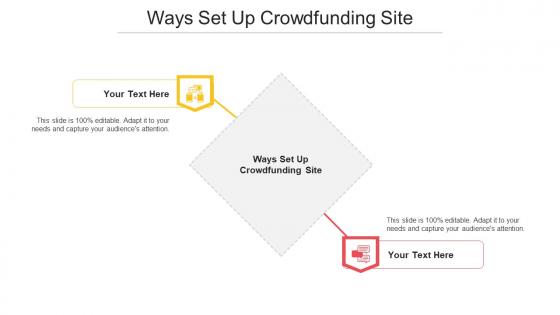 Ways Set Up Crowdfunding Site Ppt Powerpoint Presentation Background Cpb