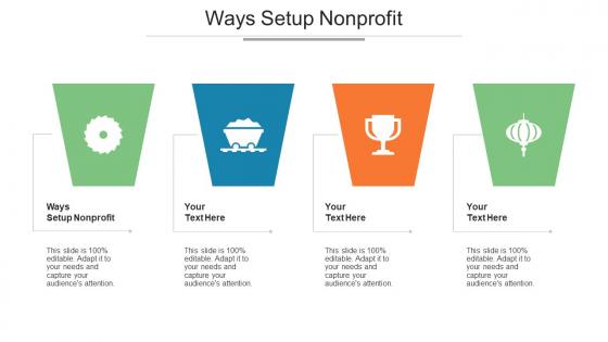 Ways Setup Nonprofit Ppt Powerpoint Presentation File Infographic Template Cpb