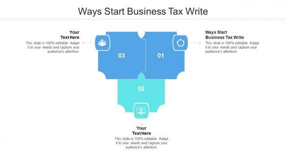 Ways start business tax write ppt powerpoint presentation portfolio elements cpb