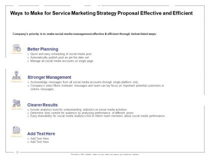 Ways to make for service marketing strategy proposal effective and efficient ppt powerpoint presentation file deck