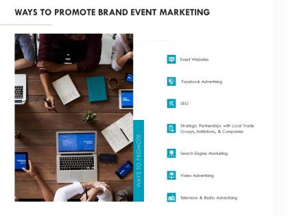 Ways to promote brand event marketing ppt powerpoint presentation outline background