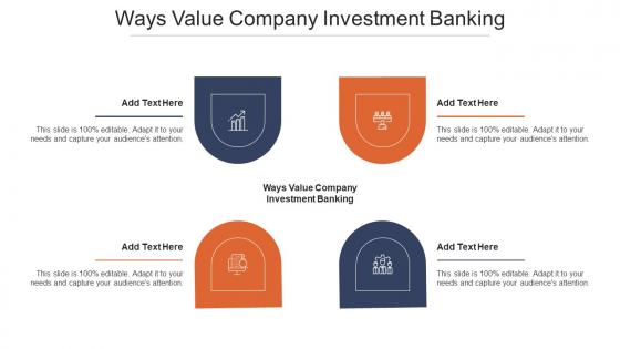 Ways Value Company Investment Banking Ppt Powerpoint Presentation Model Cpb