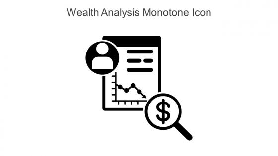 Wealth Analysis Monotone Icon In Powerpoint Pptx Png And Editable Eps Format