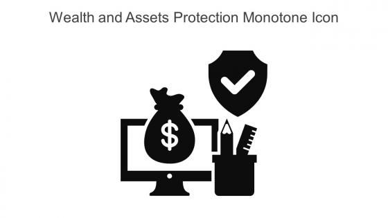 Wealth And Assets Protection Monotone Icon In Powerpoint Pptx Png And Editable Eps Format