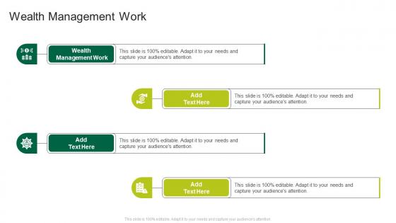 Wealth Management Work In Powerpoint And Google Slides Cpb