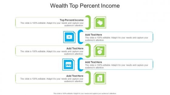 Wealth Top Percent Income In Powerpoint And Google Slides Cpb