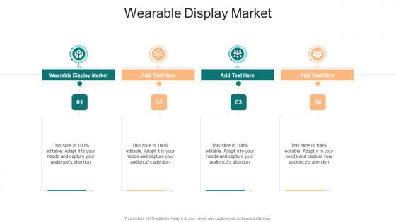 Wearable Display Market In Powerpoint And Google Slides Cpb