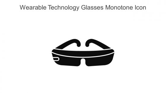 Wearable Technology Glasses Monotone Icon In Powerpoint Pptx Png And Editable Eps Format