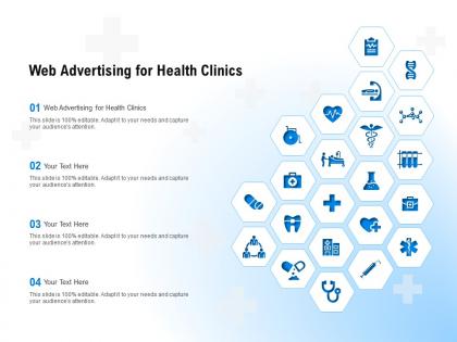 Web advertising for health clinics ppt powerpoint presentation infographics grid