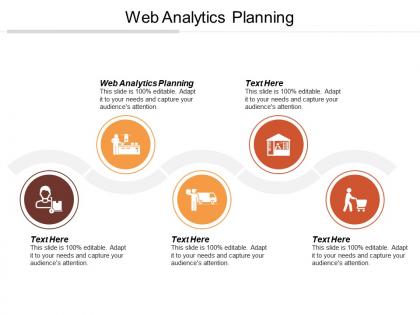 Web analytics planning ppt powerpoint presentation gallery graphics pictures cpb
