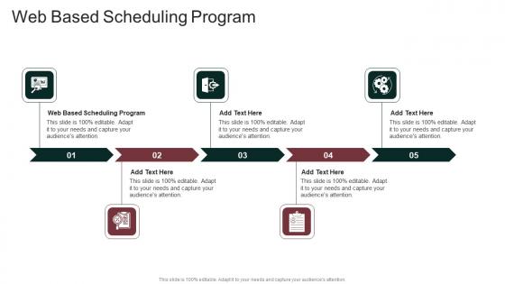 Web Based Scheduling Program In Powerpoint And Google Slides Cpb