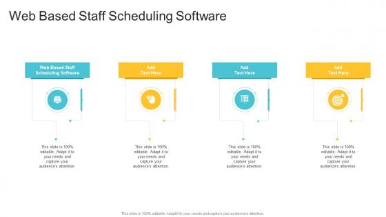 Web Based Staff Scheduling Software In Powerpoint And Google Slides Cpb
