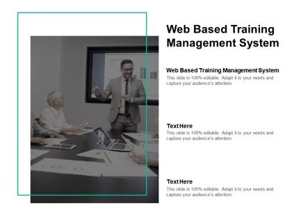 Web based training management system ppt powerpoint presentation professional cpb