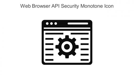 Web Browser API Security Monotone Icon In Powerpoint Pptx Png And Editable Eps Format