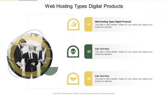 Web Hosting Types Digital Products In Powerpoint And Google Slides Cpb