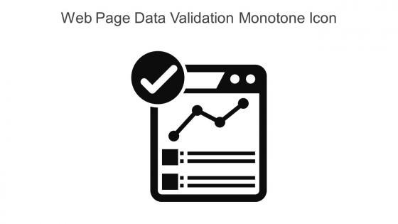 Web Page Data Validation Monotone Icon In Powerpoint Pptx Png And Editable Eps Format