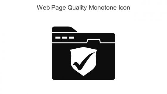 Web Page Quality Monotone Icon In Powerpoint Pptx Png And Editable Eps Format