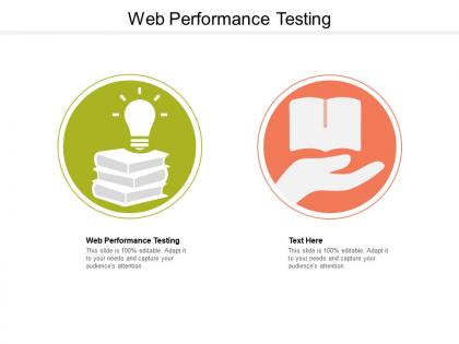 Web performance testing ppt powerpoint presentation outline clipart cpb