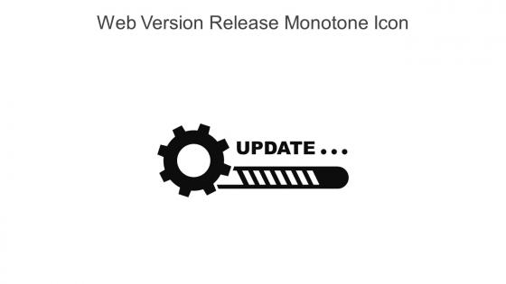 Web Version Release Monotone Icon In Powerpoint Pptx Png And Editable Eps Format