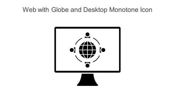 Web With Globe And Desktop Monotone Icon In Powerpoint Pptx Png And Editable Eps Format