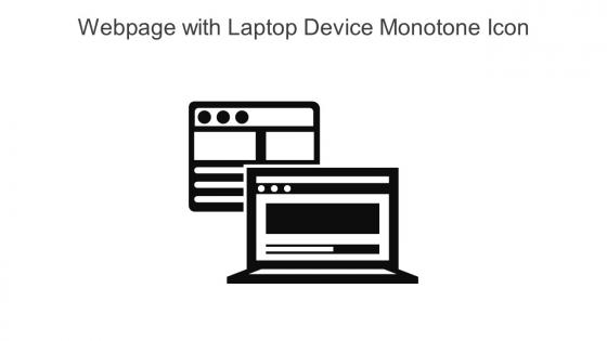Webpage With Laptop Device Monotone Icon In Powerpoint Pptx Png And Editable Eps Format