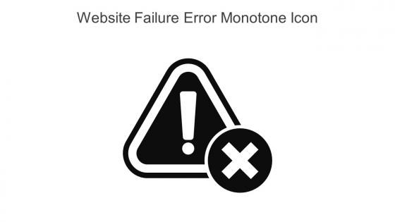 Website Failure Error Monotone Icon In Powerpoint Pptx Png And Editable Eps Format