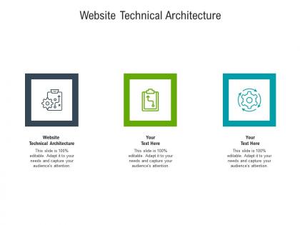 Website technical architecture ppt powerpoint presentation outline templates cpb