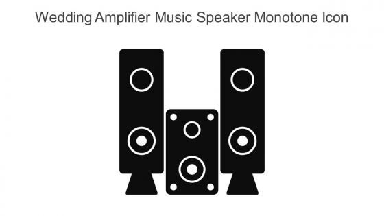 Wedding Amplifier Music Speaker Monotone Icon In Powerpoint Pptx Png And Editable Eps Format