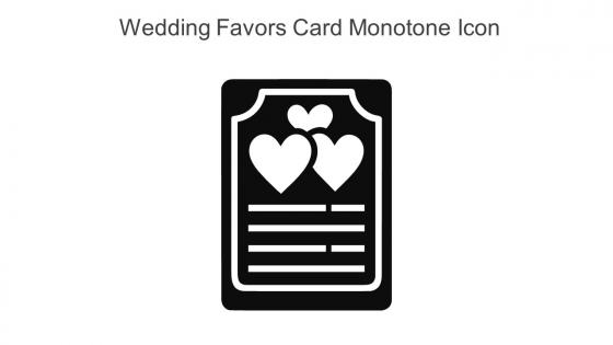 Wedding Favors Card Monotone Icon In Powerpoint Pptx Png And Editable Eps Format