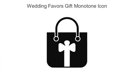 Wedding Favors Gift Monotone Icon In Powerpoint Pptx Png And Editable Eps Format