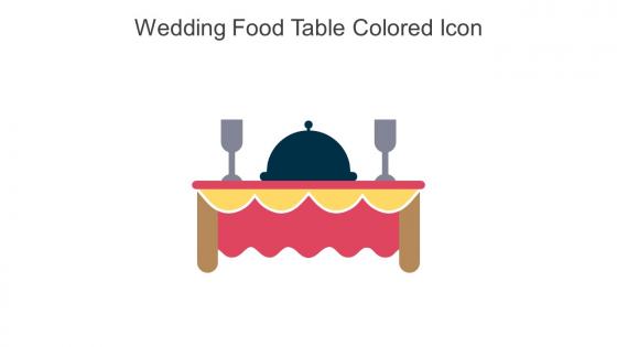 Wedding Food Table Colored Icon In Powerpoint Pptx Png And Editable Eps Format